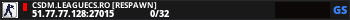 CSDM.LEAGUECS.RO [RESPAWN]